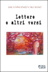 Lettere e altri versi - Librerie.coop