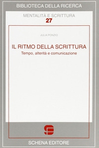 Il ritmo della scrittura. Tempo, alterità e comunicazione - Librerie.coop Il ritmo della scrittura. Tempo, alterità e comunicazione - Librerie.coop