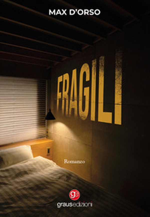 Fragili - Librerie.coop Fragili - Librerie.coop