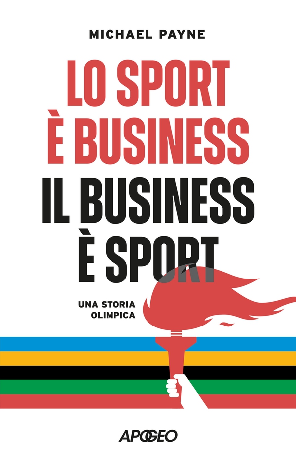 Lo sport è business, il business è sport - Librerie.coop