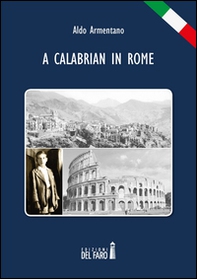 A Calabrian in Rome - Librerie.coop