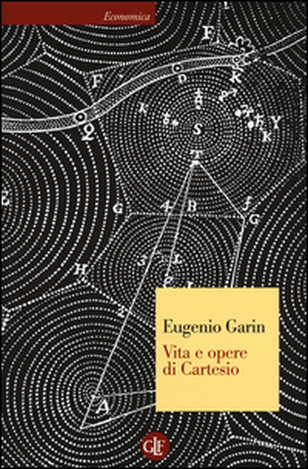 Vita e opere di Cartesio - Librerie.coop Vita e opere di Cartesio - Librerie.coop