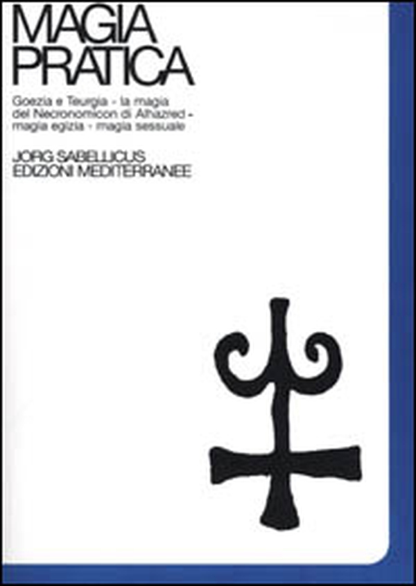 Magia pratica - Librerie.coop Magia pratica - Librerie.coop