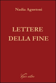 Lettere della fine - Librerie.coop Lettere della fine - Librerie.coop