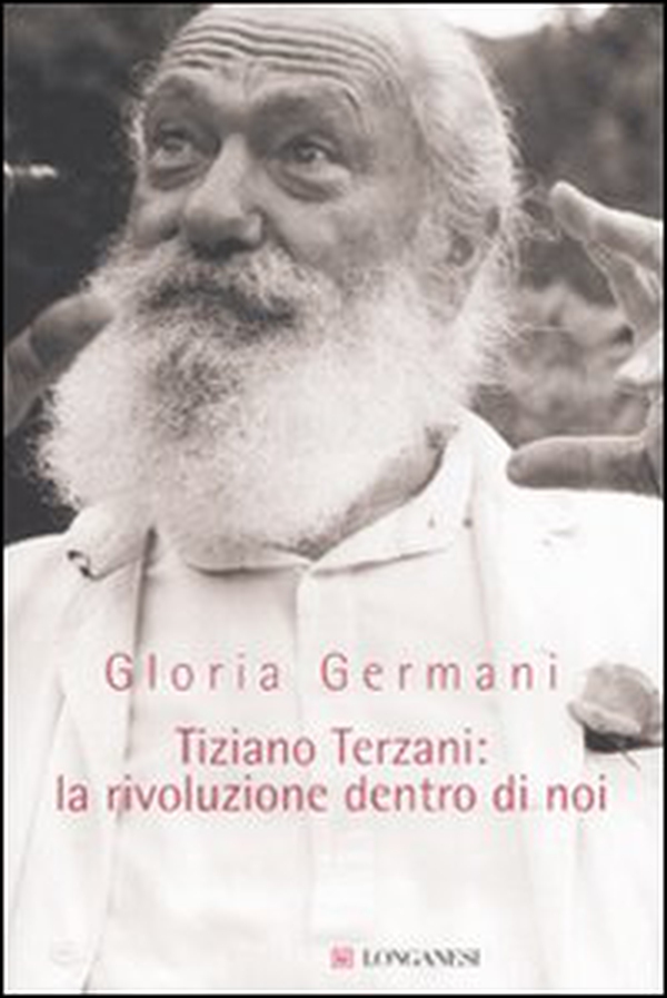 Tiziano Terzani: la rivoluzione dentro di noi - Librerie.coop Tiziano Terzani: la rivoluzione dentro di noi - Librerie.coop