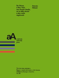 Da Odessa a New York: una Grande Aquila, un re dello shund e altre stelle vagabonde - Librerie.coop