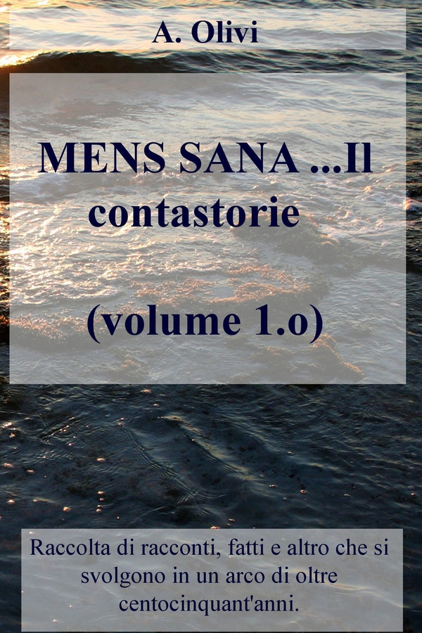 MENS SANA ...Il contastorie (volume 1.o) - Librerie.coop MENS SANA ...Il contastorie (volume 1.o) - Librerie.coop