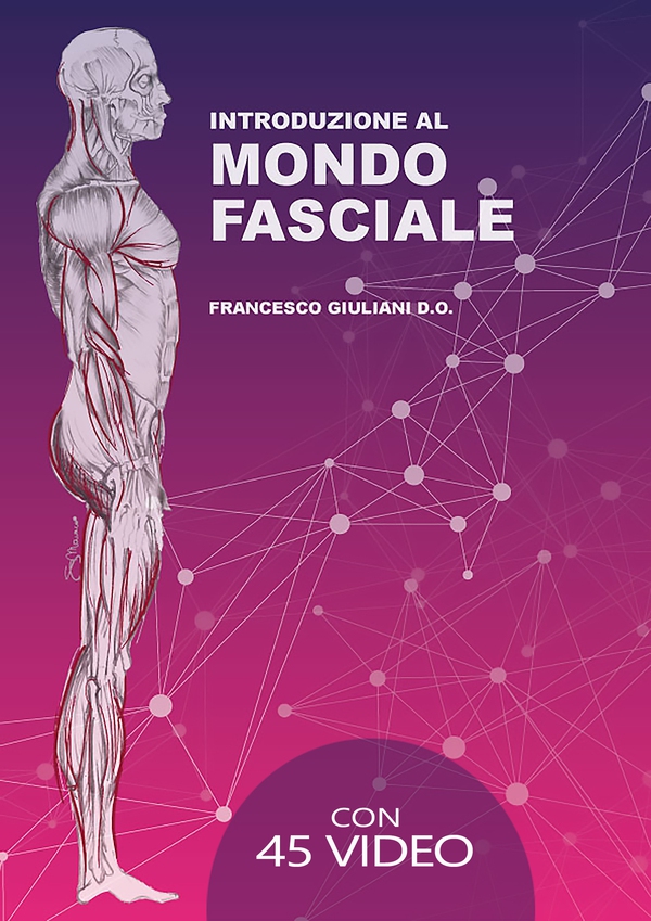 Introduzione al mondo fasciale - Librerie.coop Introduzione al mondo fasciale - Librerie.coop
