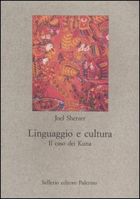 Linguaggio e cultura. Il caso dei Kuna - Librerie.coop