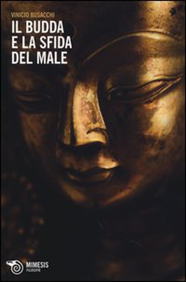 Il Budda e la sfida del male - Librerie.coop Il Budda e la sfida del male - Librerie.coop
