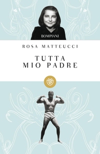 Tutta mio padre - Librerie.coop Tutta mio padre - Librerie.coop