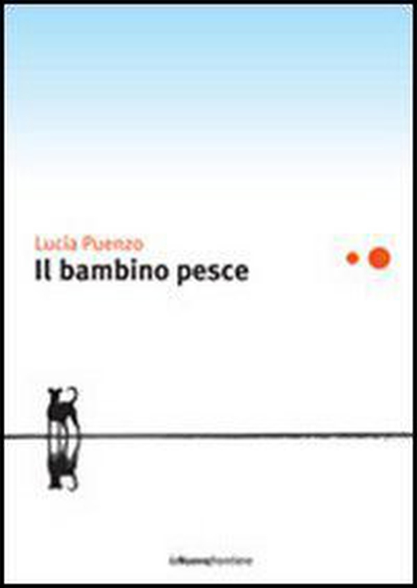 Il bambino pesce - Librerie.coop Il bambino pesce - Librerie.coop