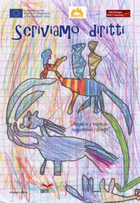 Scriviamo diritti. Ragazze e ragazzi raccontano i diritti - Librerie.coop