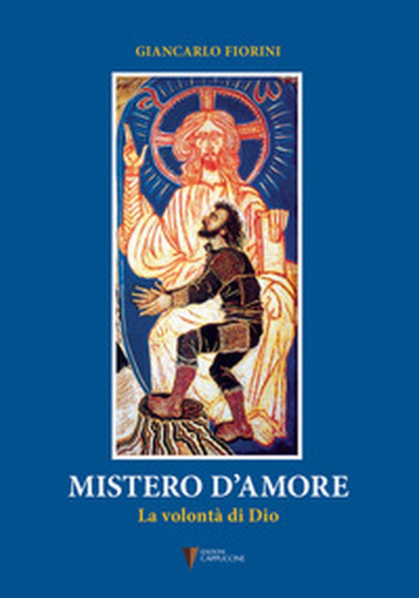 Mistero d'amore. La volontà di Dio - Librerie.coop Mistero d'amore. La volontà di Dio - Librerie.coop