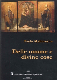 Delle umane e divine cose - Librerie.coop Delle umane e divine cose - Librerie.coop
