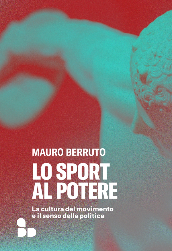 Lo sport al potere - Librerie.coop Lo sport al potere - Librerie.coop