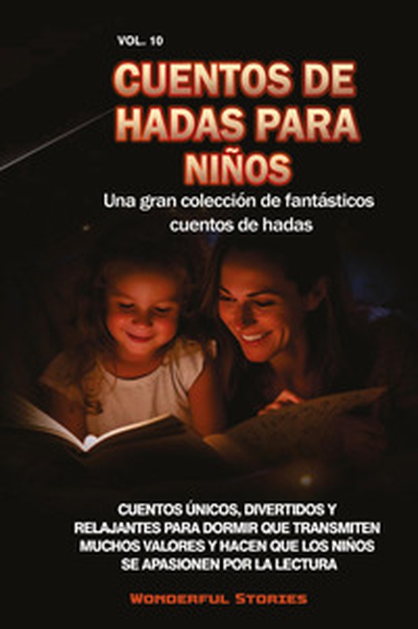 Cuentos de hadas para niños. Una gran colección de fantásticos cuentos de hadas - Vol. 10 - Librerie.coop Cuentos de hadas para niños. Una gran colección de fantásticos cuentos de hadas - Vol. 10 - Librerie.coop