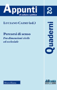 Percorsi di senso. Fra dimensione civile ed ecclesiale - Librerie.coop