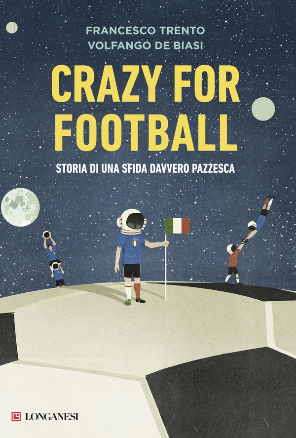 Crazy for football - Librerie.coop Crazy for football - Librerie.coop