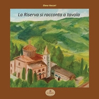 La Riserva si racconta a tavola - Librerie.coop