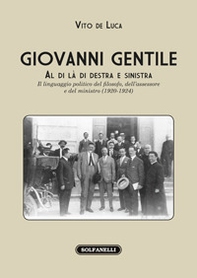 Giovanni Gentile. Al di là di destra e sinistra - Librerie.coop