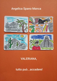Valeriana, tutto può accadere! - Librerie.coop