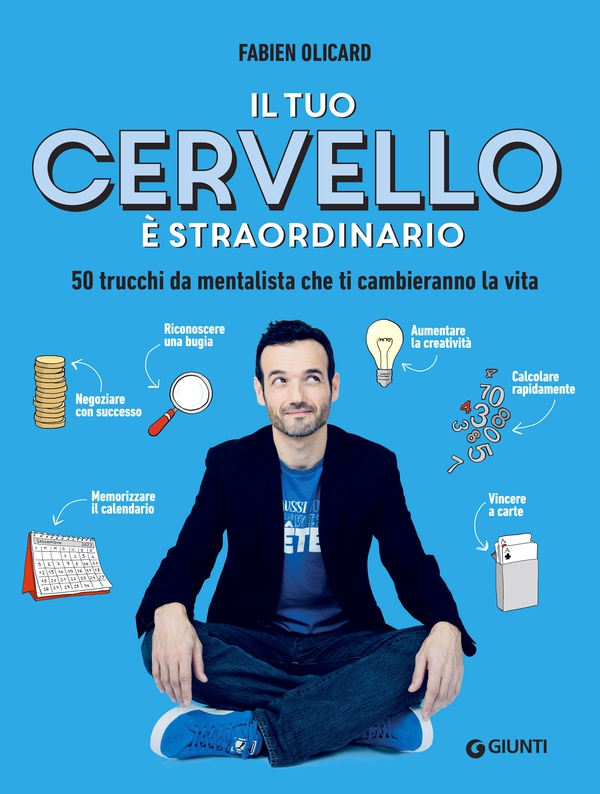 Il tuo cervello è straordinario - Librerie.coop Il tuo cervello è straordinario - Librerie.coop
