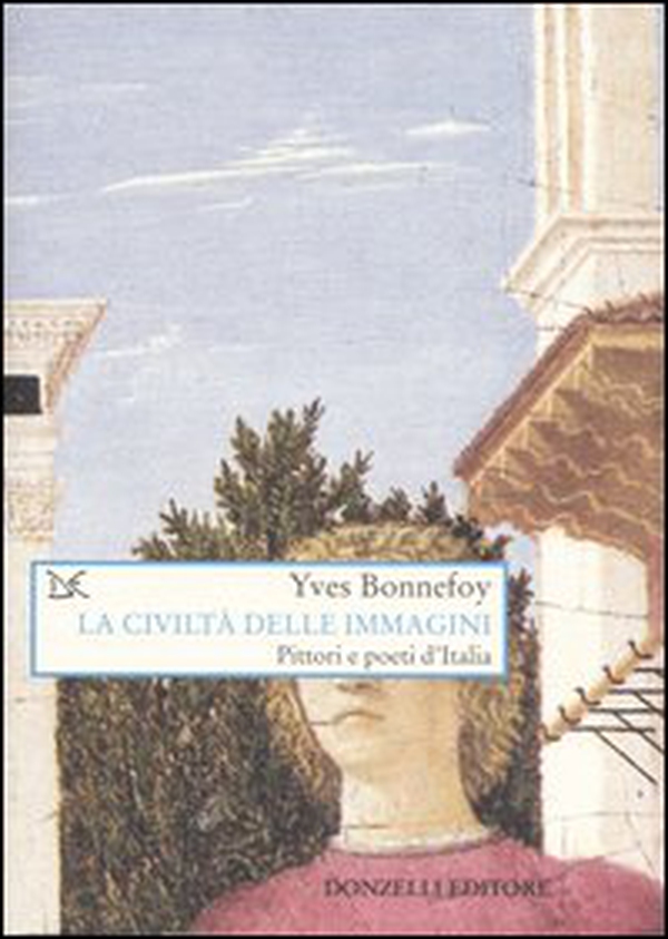 La civiltà delle immagini. Pittori e poeti d'Italia - Librerie.coop La civiltà delle immagini. Pittori e poeti d'Italia - Librerie.coop
