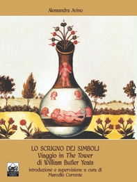 Lo scrigno dei simboli. Viaggio in The Tower di William Butler Yeats - Librerie.coop