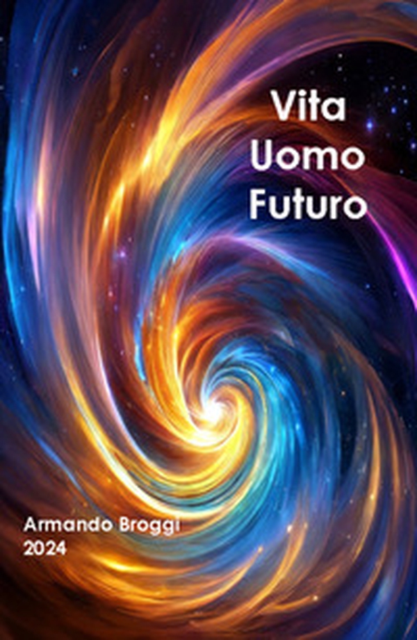 Vita uomo futuro - Librerie.coop Vita uomo futuro - Librerie.coop