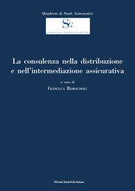 La consulenza nella distribuzione e nell'intermediazione assicurativa - Librerie.coop