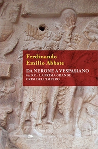 Da Nerone a Vespasiano. 69 d.C.: la prima grande crisi dell'impero - Librerie.coop