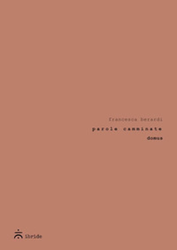 Parole camminate. Domus - Librerie.coop Parole camminate. Domus - Librerie.coop