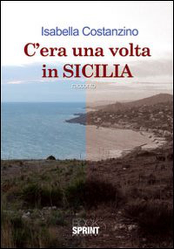 C'era una volta in Sicilia - Librerie.coop C'era una volta in Sicilia - Librerie.coop