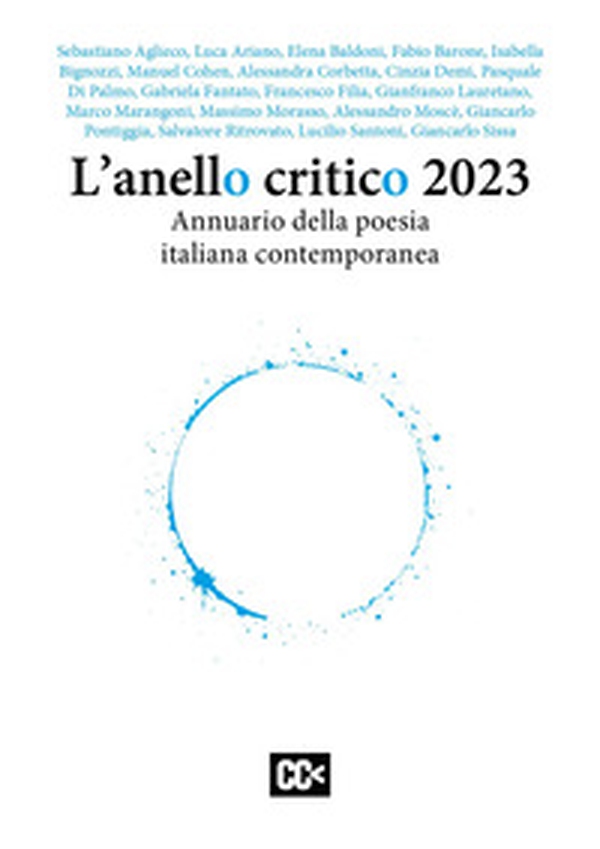 L'anello critico 2023. Annuario della poesia italiana contemporanea - Librerie.coop L'anello critico 2023. Annuario della poesia italiana contemporanea - Librerie.coop