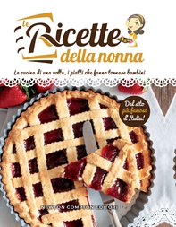 Le ricette della nonna - Librerie.coop Le ricette della nonna - Librerie.coop