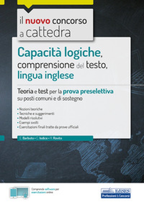 Capacità logiche, comprensione del testo, lingua inglese. Teoria e test per la prova preselettiva su posti comuni e di sostegno - Librerie.coop Capacità logiche, comprensione del testo, lingua inglese. Teoria e test per la prova preselettiva su posti comuni e di sostegno - Librerie.coop
