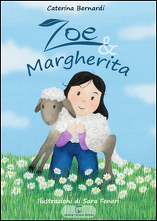 Zoe & Margherita - Librerie.coop Zoe & Margherita - Librerie.coop
