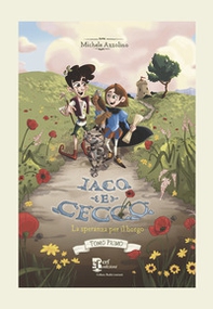 Iaco e Cecco. La speranza per il borgo - Librerie.coop