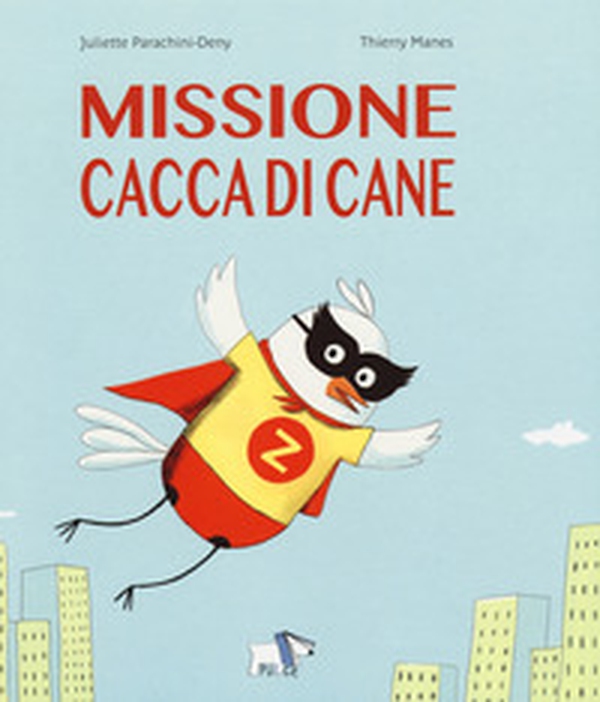 Missione cacca di cane - Librerie.coop Missione cacca di cane - Librerie.coop