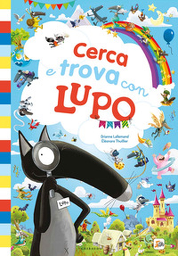 Cerca e trova con lupo. Amico lupo - Librerie.coop Cerca e trova con lupo. Amico lupo - Librerie.coop