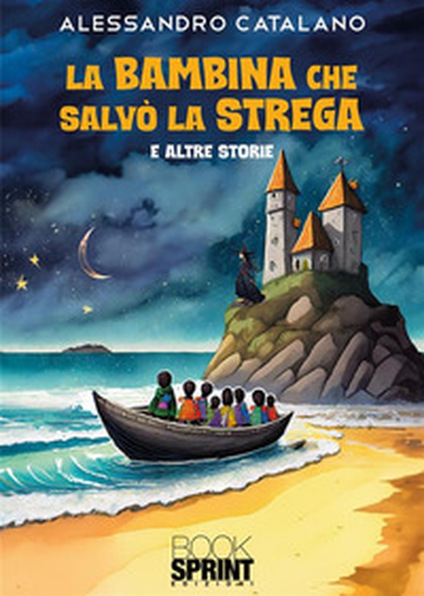 La bambina che salvò la strega - Librerie.coop La bambina che salvò la strega - Librerie.coop
