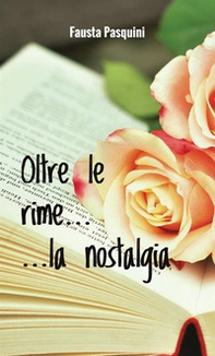 Oltre le rime... la nostalgia - Librerie.coop