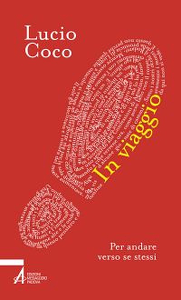In viaggio. Per andare verso se stessi - Librerie.coop In viaggio. Per andare verso se stessi - Librerie.coop