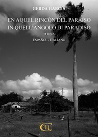 En aquel rincón del paradíso-In quell'angolo di paradiso - Librerie.coop