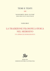 La tradizione filosofica stoica nel Medioevo. Un approccio dossografico - Librerie.coop