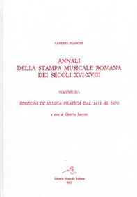 Annali della stampa musicale romana dei secoli XVI-XVIII - Vol. 2\1 - Librerie.coop Annali della stampa musicale romana dei secoli XVI-XVIII - Vol. 2\1 - Librerie.coop