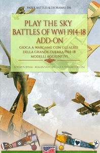 Play the sky battle of WW1 1914-18-Gioca a Wargame sui cieli della Grande Guerra 1914-18 - Librerie.coop