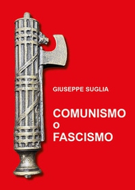 Comunismo o fascismo - Librerie.coop