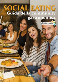 Social eating. Guida della community gastronomica - Librerie.coop